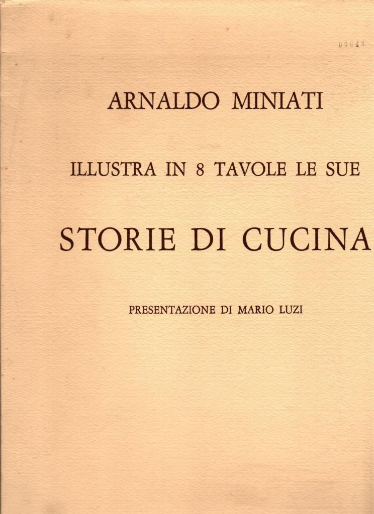 Arnaldo Miniati illustra in 8 tavole le sue Storie di …