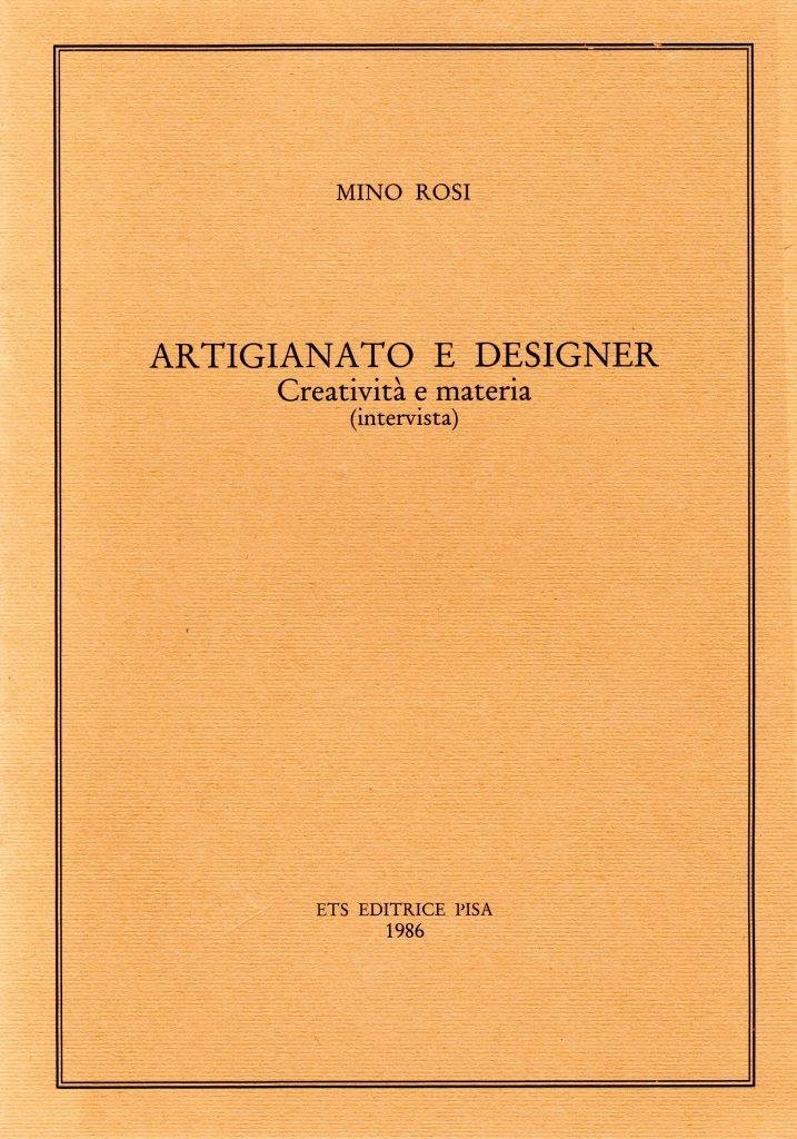 Artigianato e designer. Creativit‡ e materia