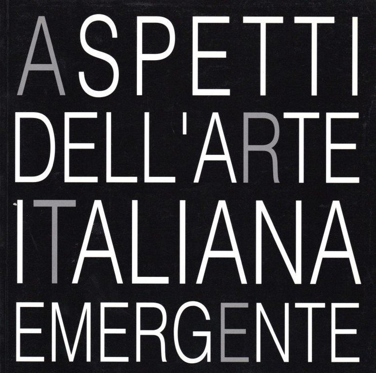 Aspetti dell'arte italiana emergente