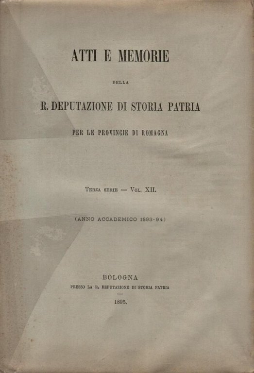Atti e memorie della R. Deputazione di Storia Patria