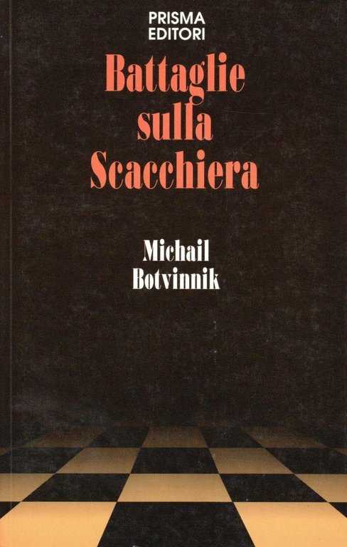 Battaglie sulla scacchiera