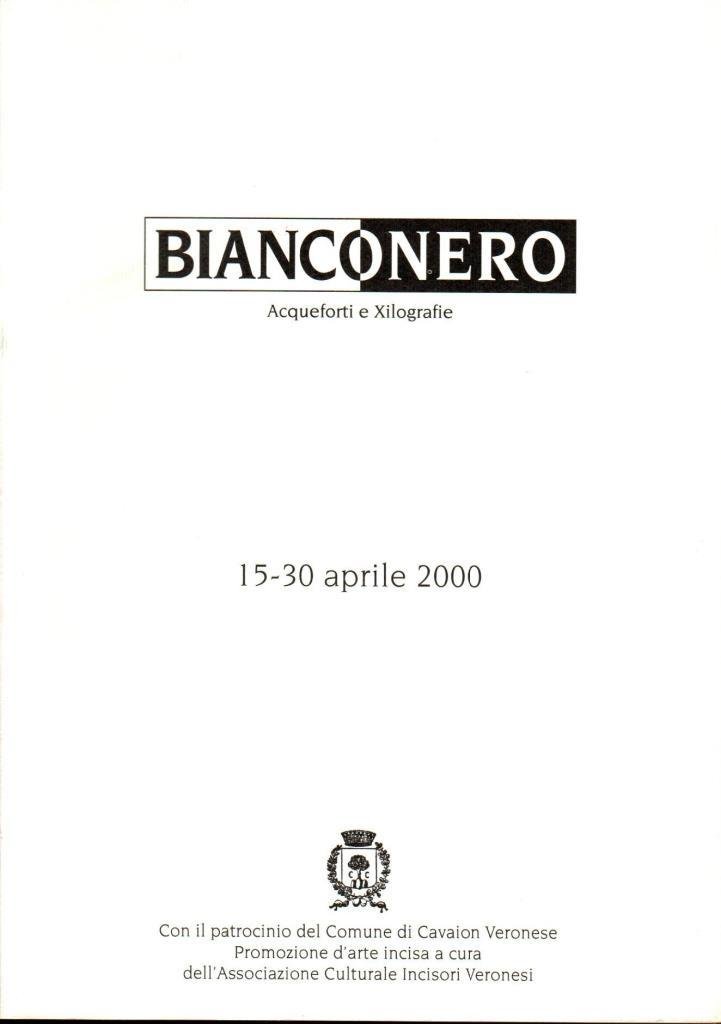 Bianconero. Acqueforti e Xilografie