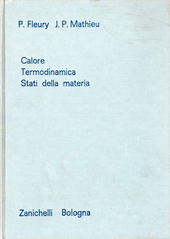 Calore - Termodinamica - Stati della materia