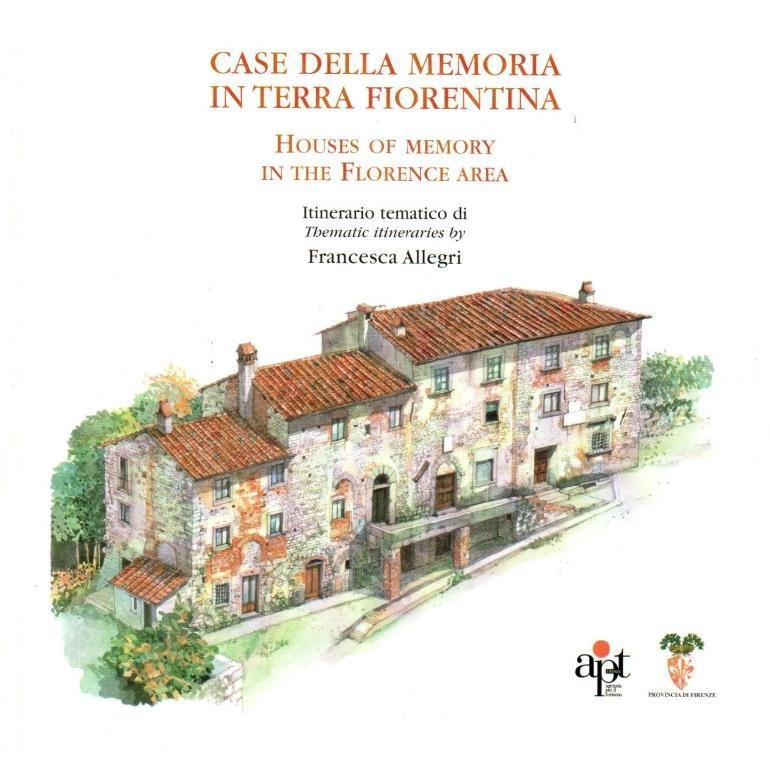 Case della memoria in terra fiorentina