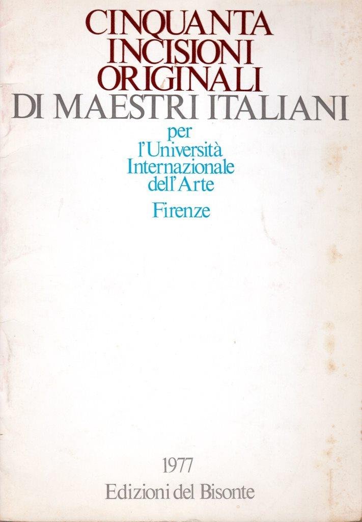 Cinquanta incisioni originali di maestri italiani