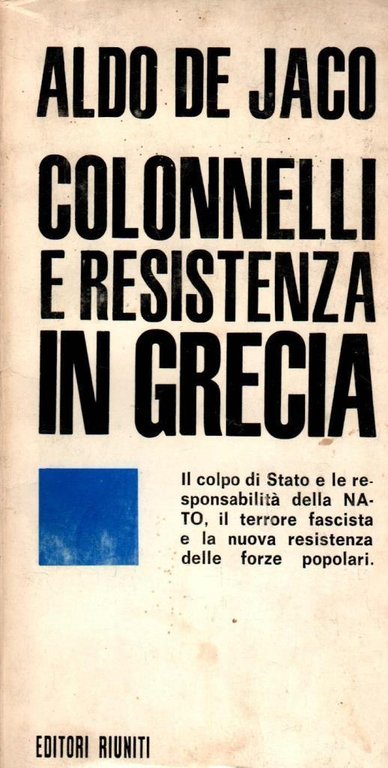 Colonnelli e Resistenza in Grecia