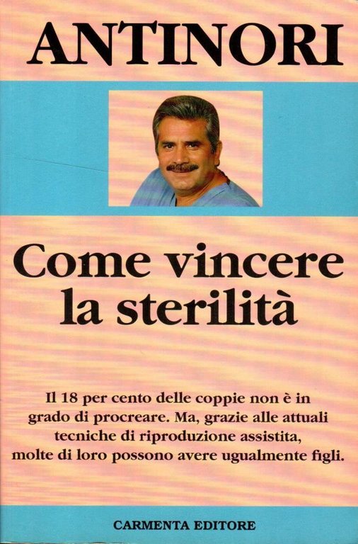 Come vincere la sterilit‡
