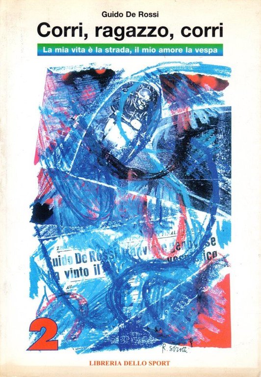 Corri ragazzo corri (dedica dell'autore) | Immagine Gallery 1