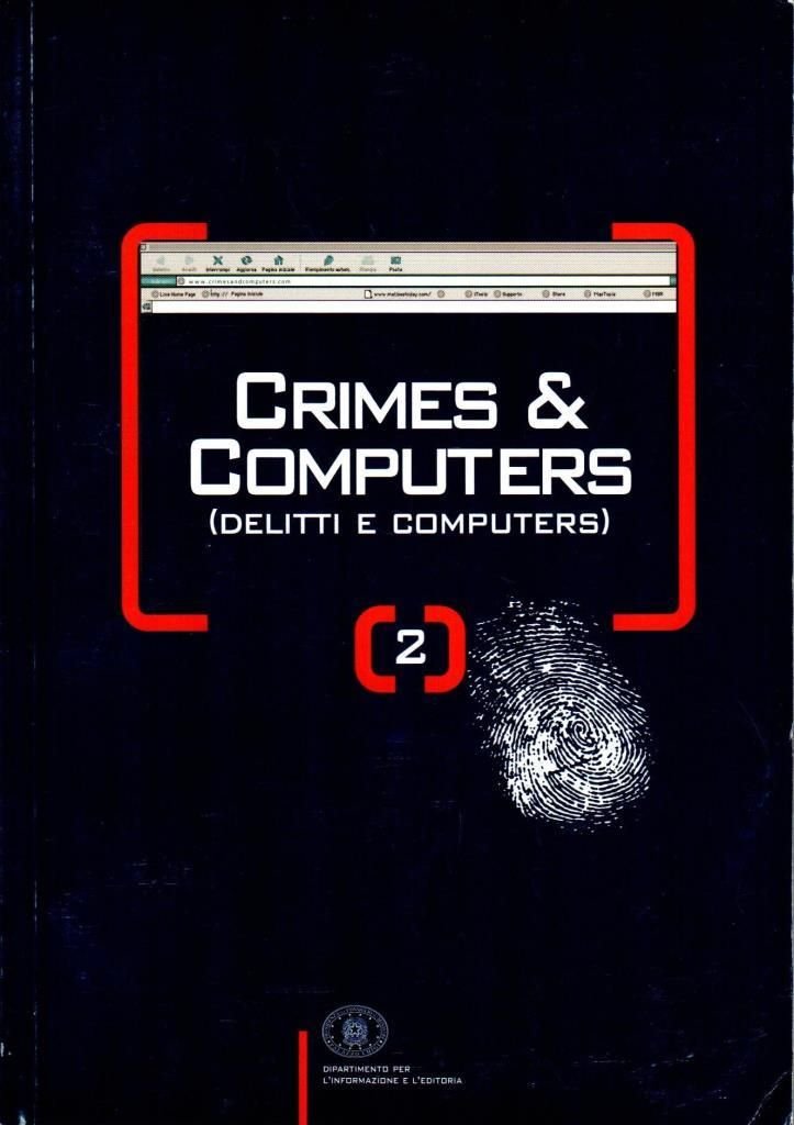 Crimes & Computers (delitti e computers) Vol. I e II