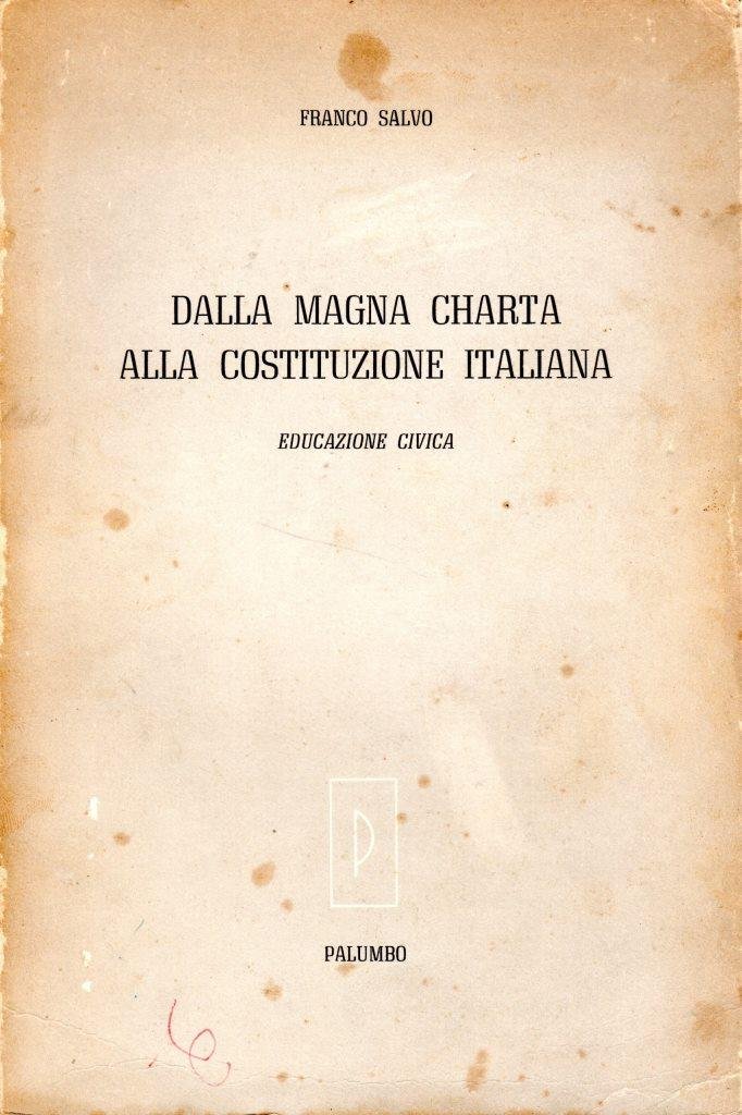 Dalla Magna Charta alla Costituzione italiana