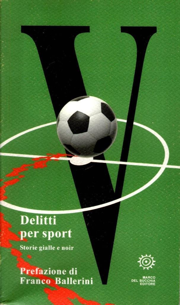 Delitti per sport