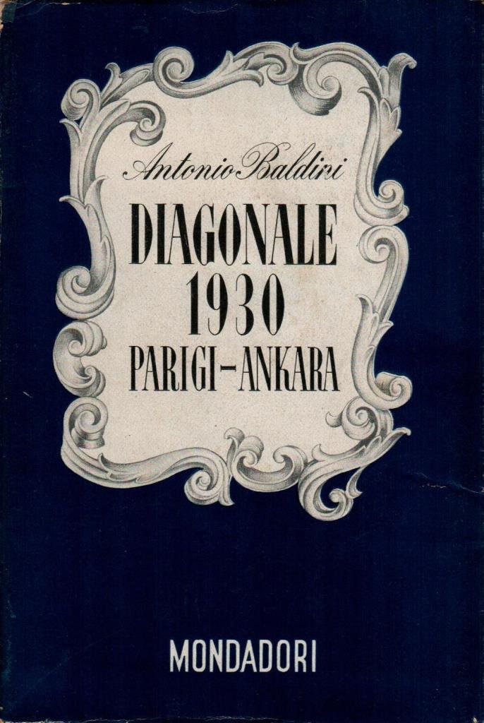 Diagonale 1930 Parigi-Ankara