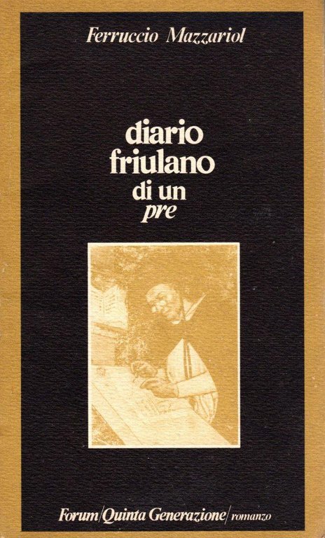 Diario friulano di un pre (dedica dell'autore)