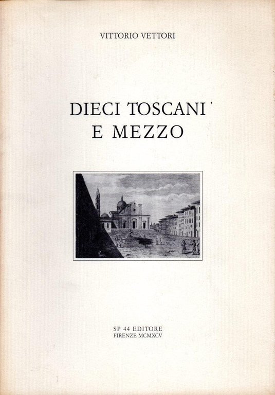 Dieci toscani e mezzo (dedica)