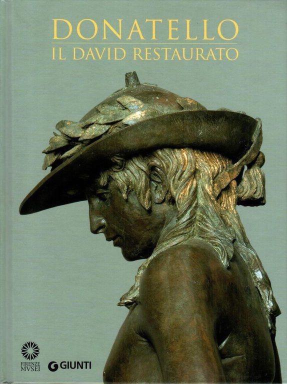 Donatello. Il David restaurato