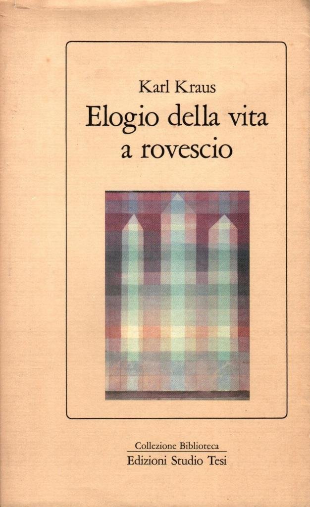 Elogio della vita a rovescio