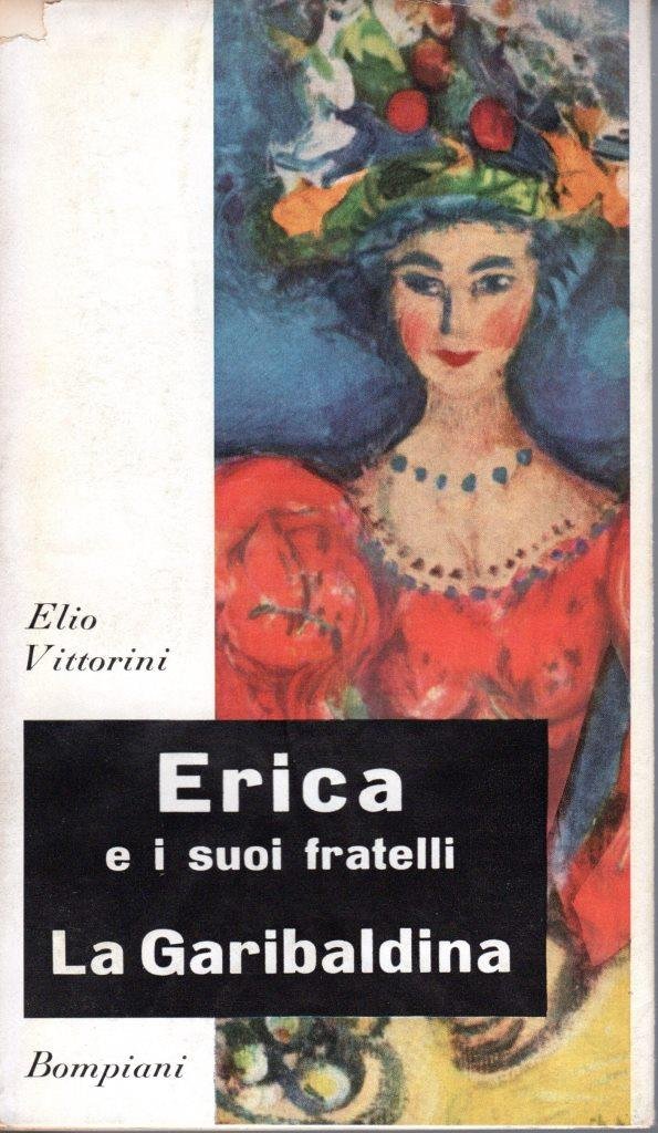 Erica e i suoi fratelli. La Garlbaldina