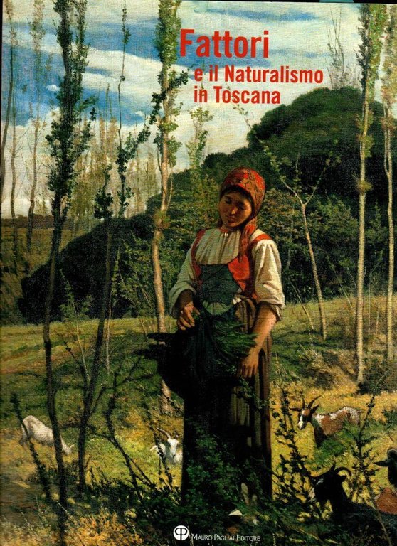 Fattori e il Naturalismo in Toscana (dedica autore)