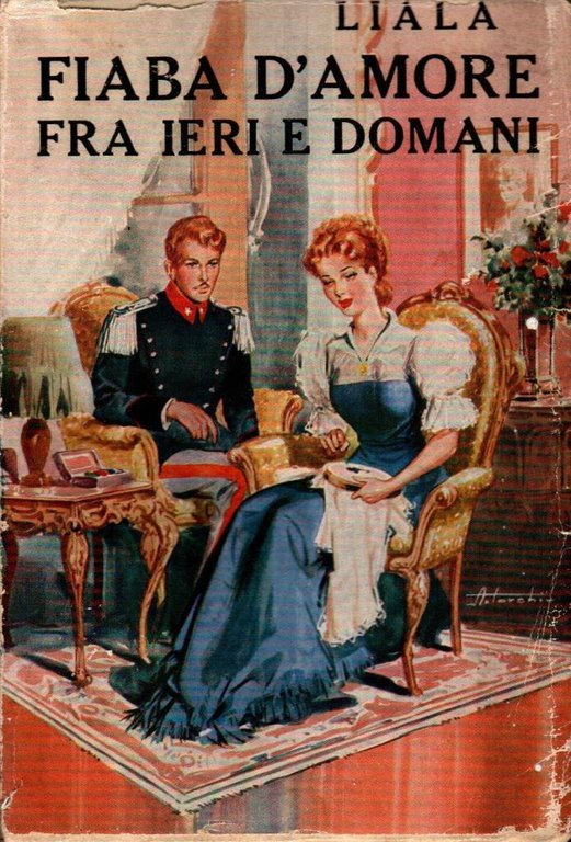 Fiaba d'amore fra ieri e domani