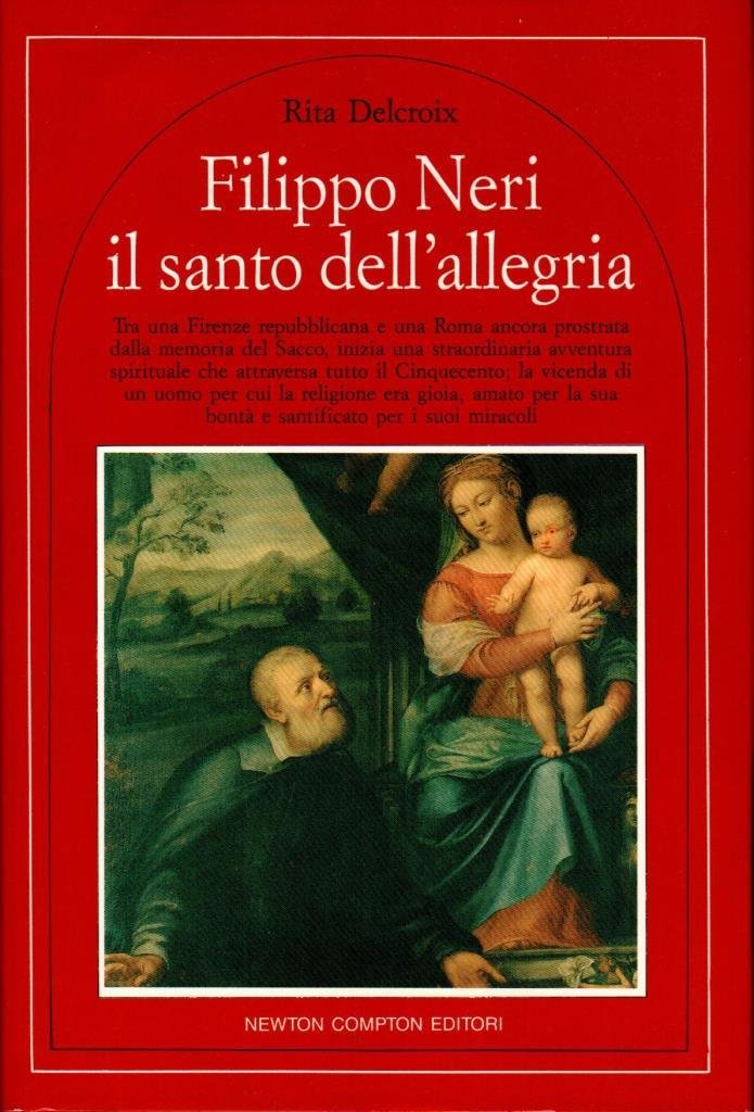 Filippo Neri il santo dell'allegria