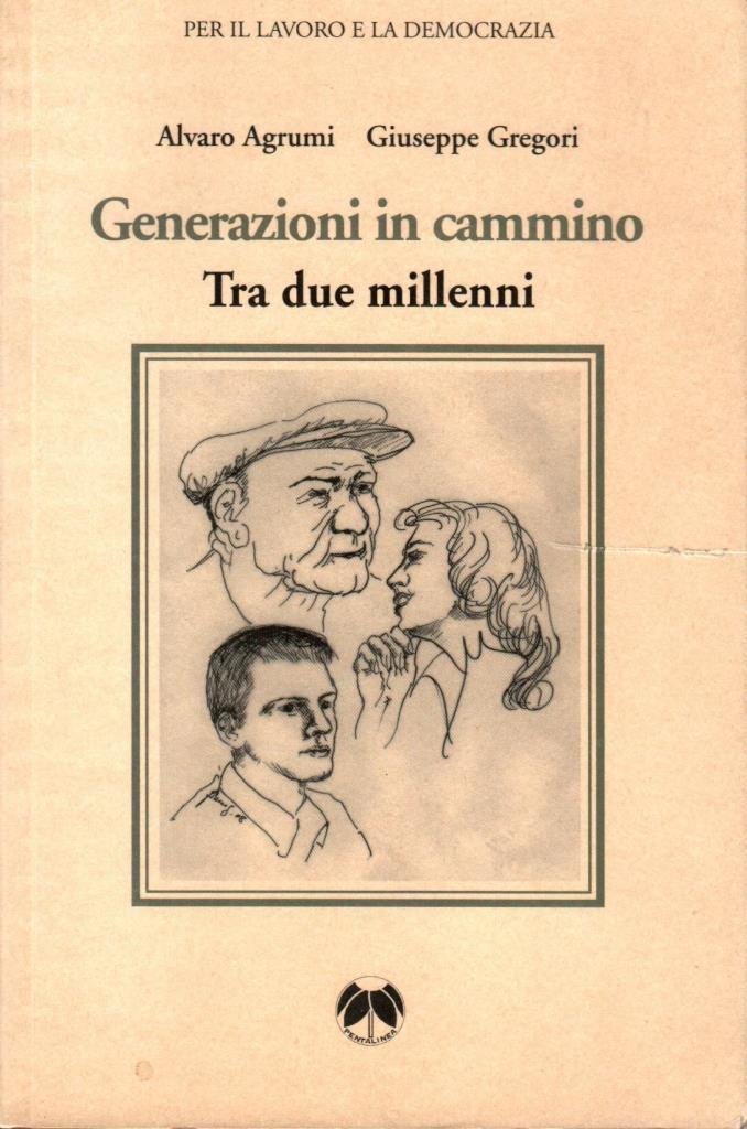 Generazioni in cammino. Tra due millenni