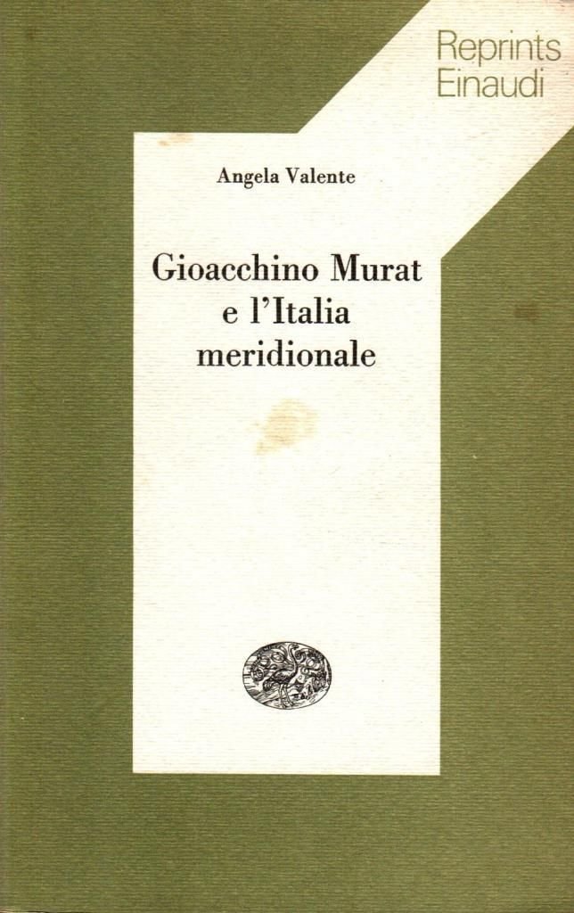 Gioacchino Murat e l'Italia meridionale