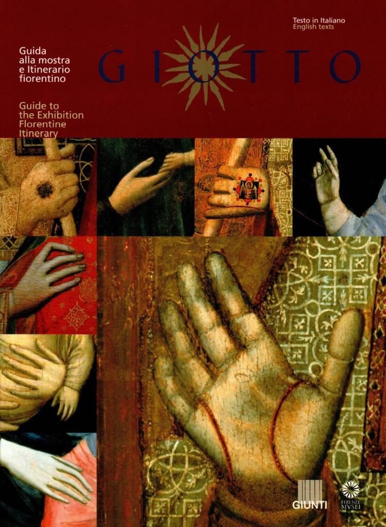 Giotto. Guida alla mostra e itinerario fiorentino | Immagine principale