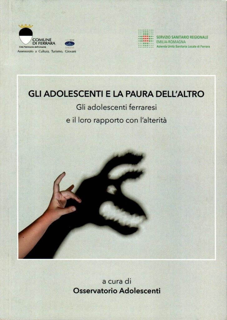 Gli adolescenti e la paura dell'altro