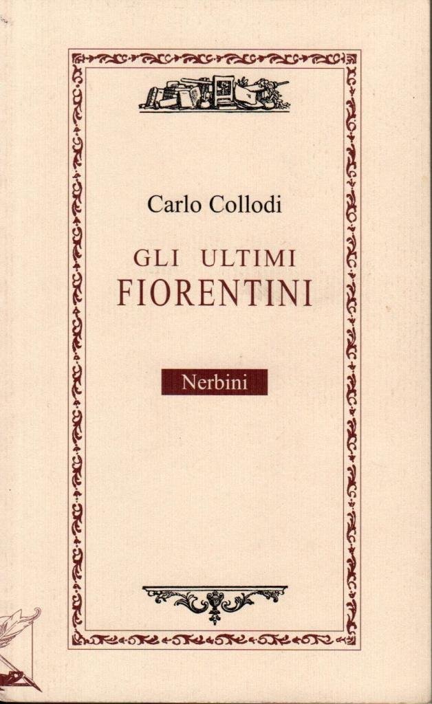 Gli ultimi fiorentini