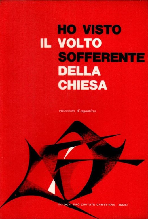 Ho visto il volto sofferente della chiesa (dedica autore)