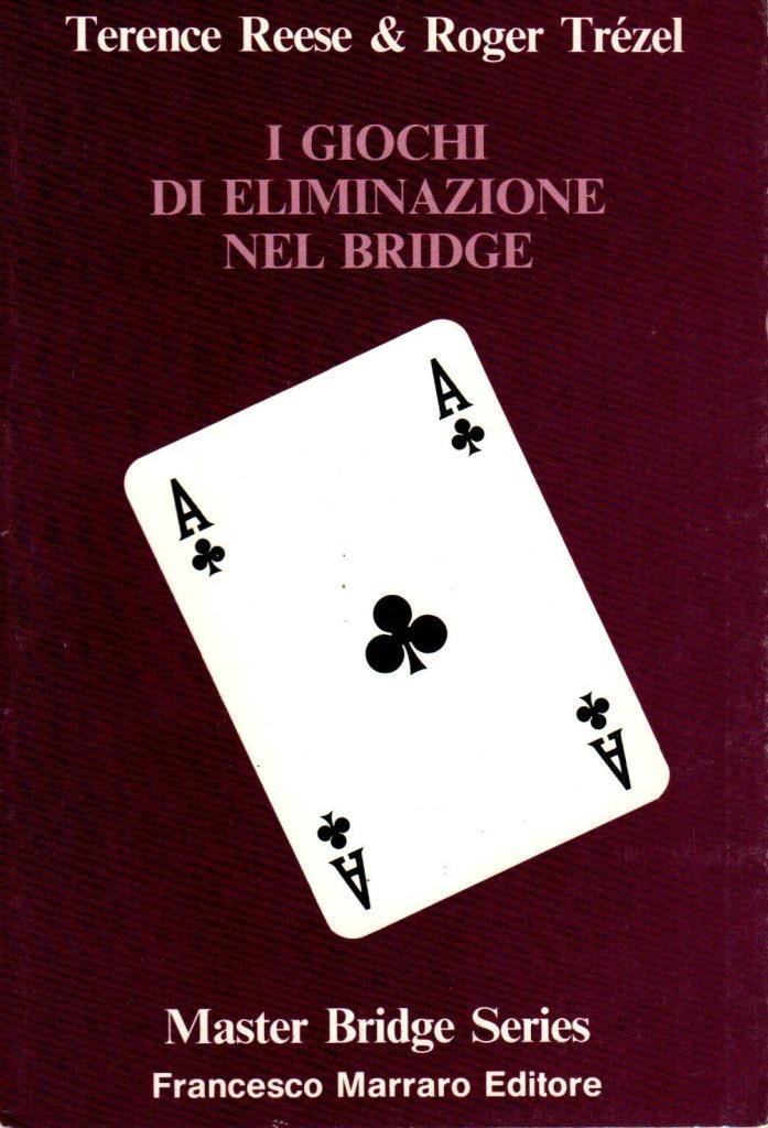 I giochi di eliminazione nel Bridge