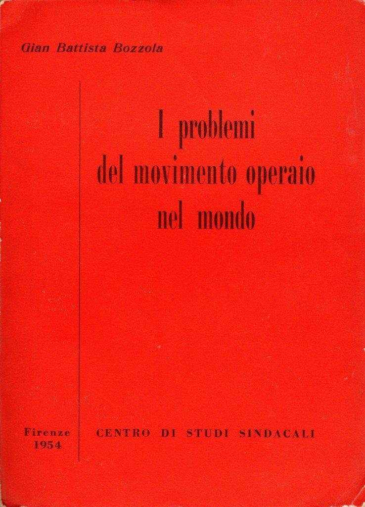 I problemi del movimento operaio nel mondo