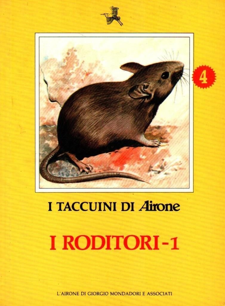 I roditori 1. I taccuini di Airone n. 4