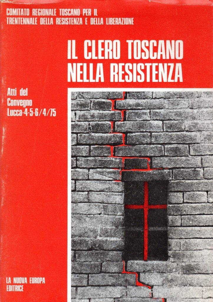 Il clero toscano nella Resistenza