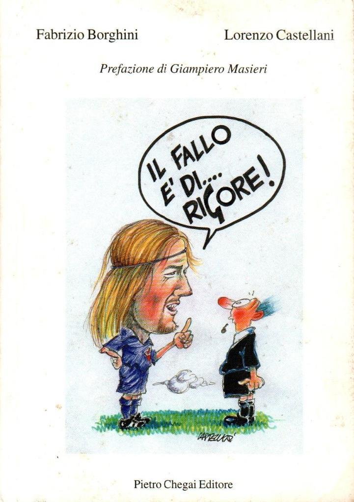 Il fallo Ë diÖ rigore!