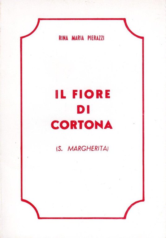 Il fiore di Cortona