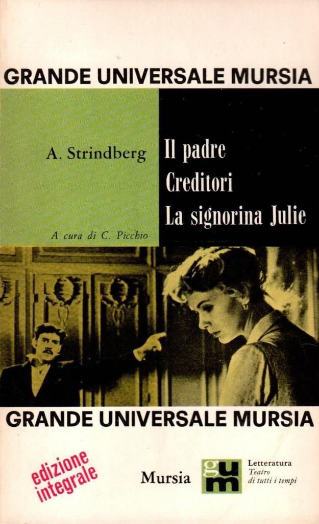 Il padre - Creditori - La signorina Julie | Immagine principale