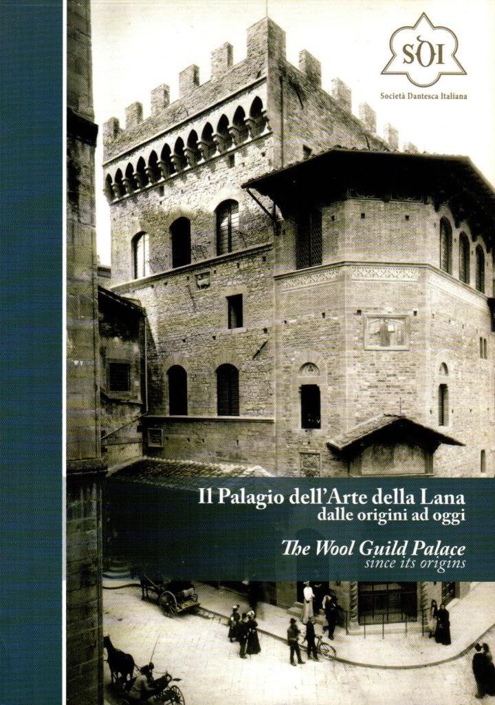 Il Palagio dell'Arte della Lana dalle origini ad oggi