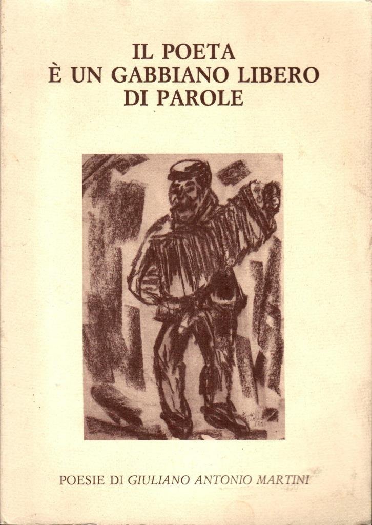 Il poeta è un gabbiano libero di parole