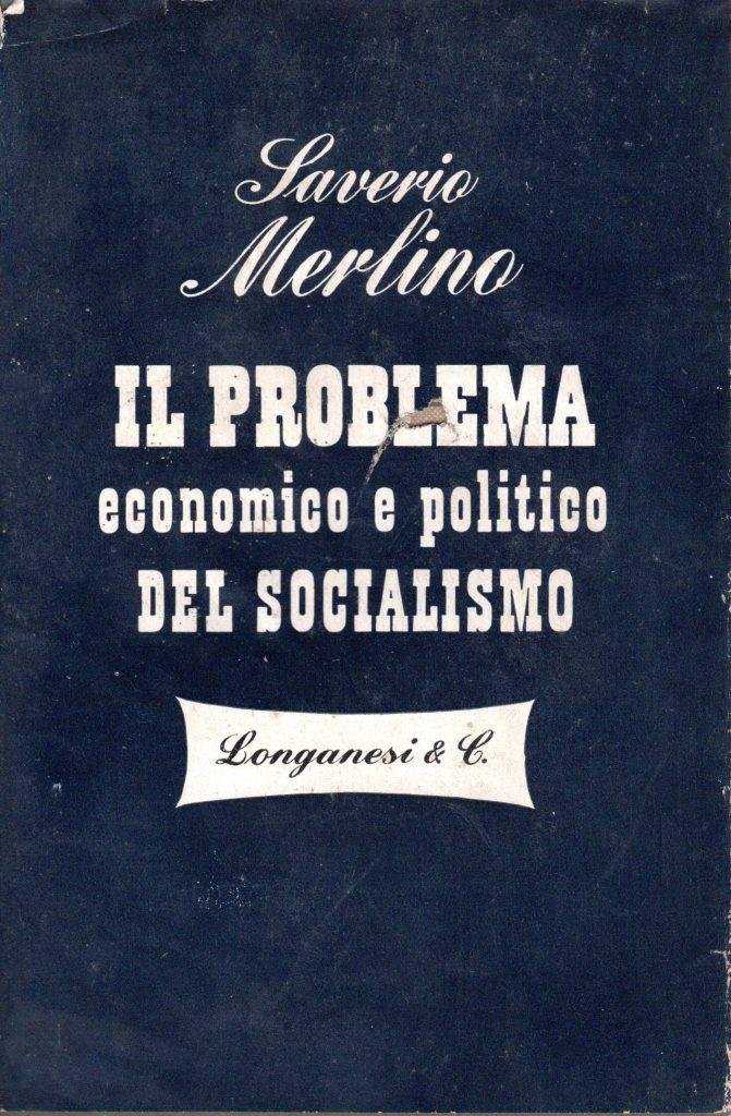 Il problema economico e politico del socialismo