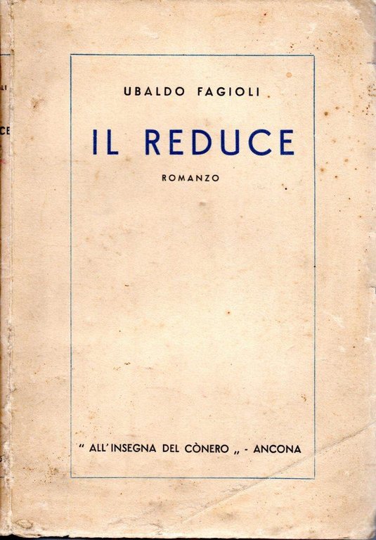 Il reduce (dedica dell'autore)