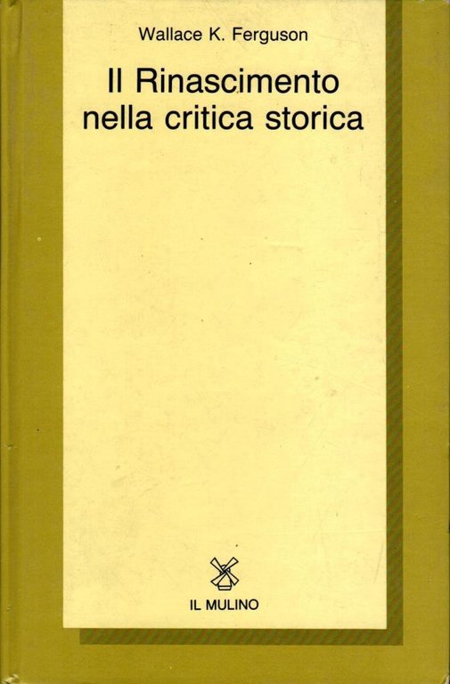 Il Rinascimento nella critica storica