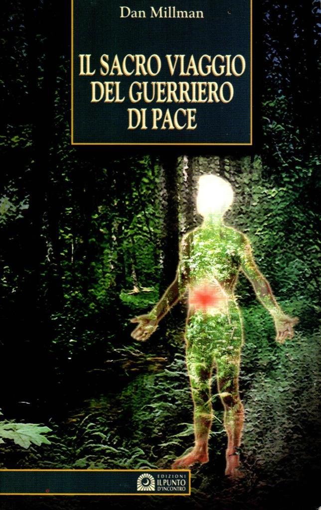 Il sacro viaggio del guerriero di pace