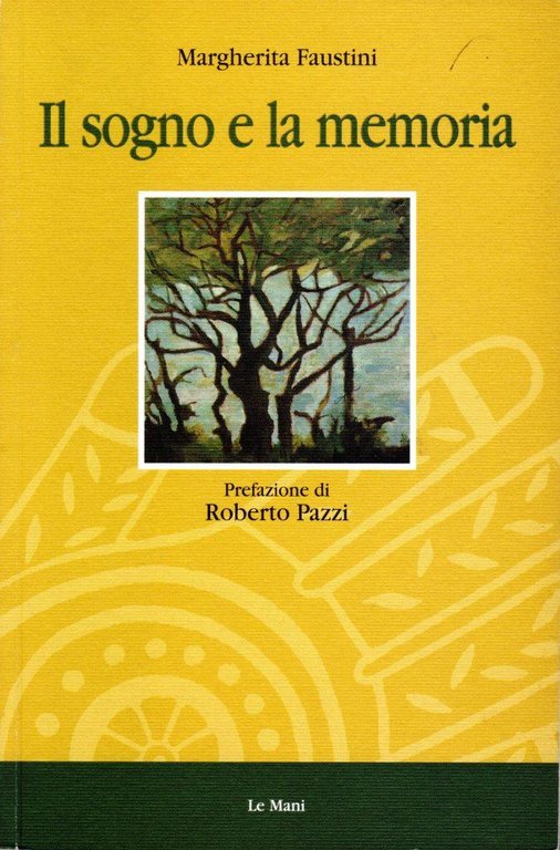 Il sogno e la memoria (dedica dell'autrice a Minnie Alzona)