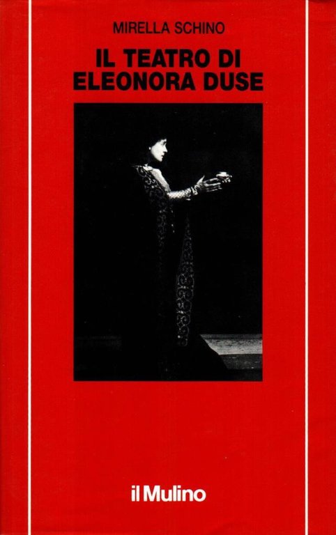 Il teatro di Eleonora Duse (DEDICA)