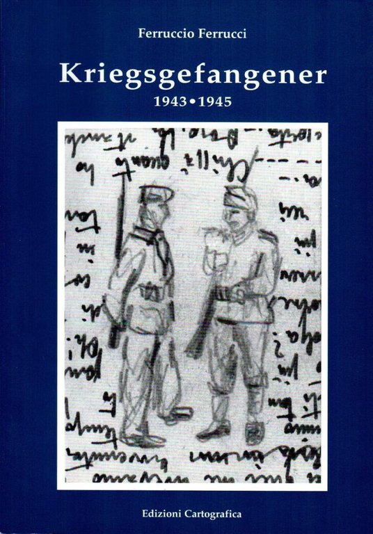 Kriegsgefangenere 1943-1945