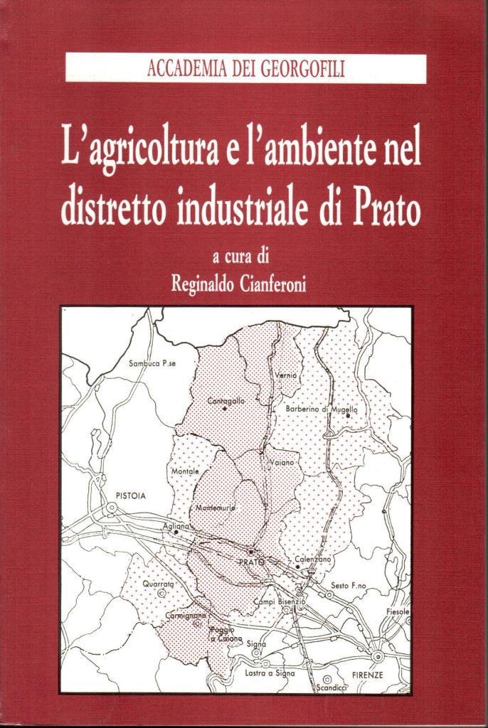 L'agricoltura e l'ambiente nel distretto industriale di Prato
