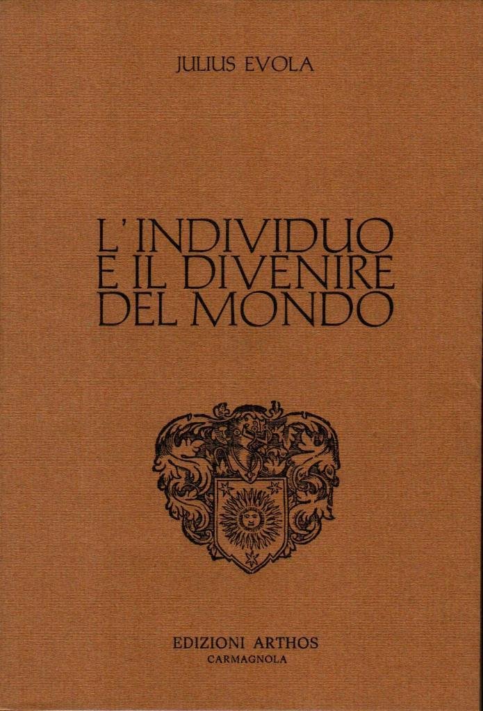 L'individuo e il divenire del mondo