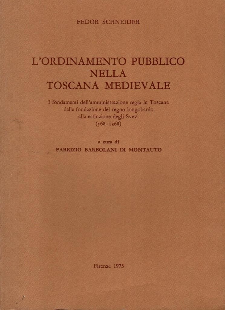 L'ordinamento pubblico nella Toscana medioevale | Immagine principale