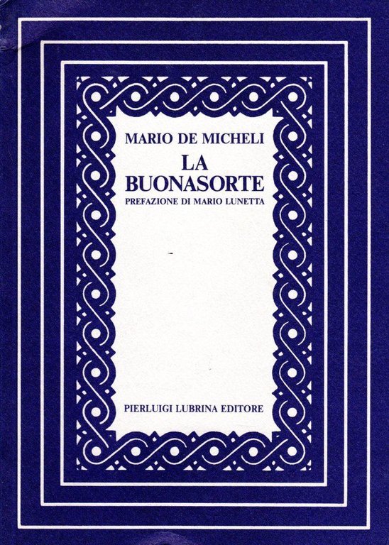 La buonasorte (dedica dell'autore a Antonio Pinghelli)